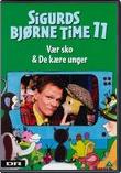 Sigurds Bjørnetime 11 - Vær Sko / De Kære Unger